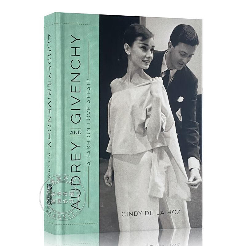 现货 奥黛丽赫本和纪梵希 Audrey and Givenchy: A Fashion Lov...