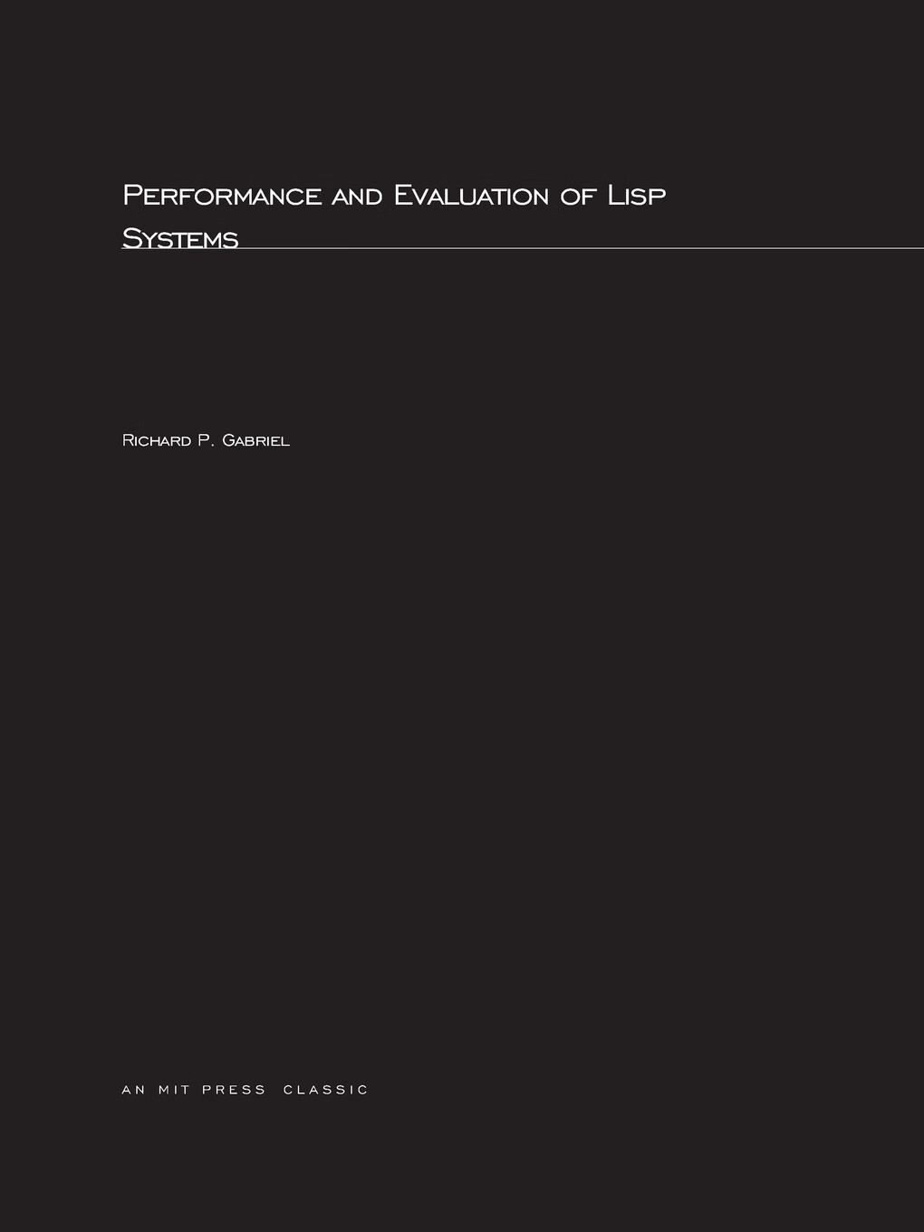 预售 按需印刷 performance and evaluation of lisp systems
