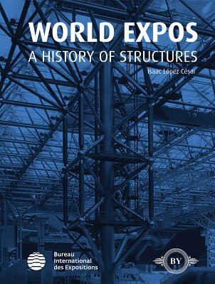 预订World Expos: A History of Structures