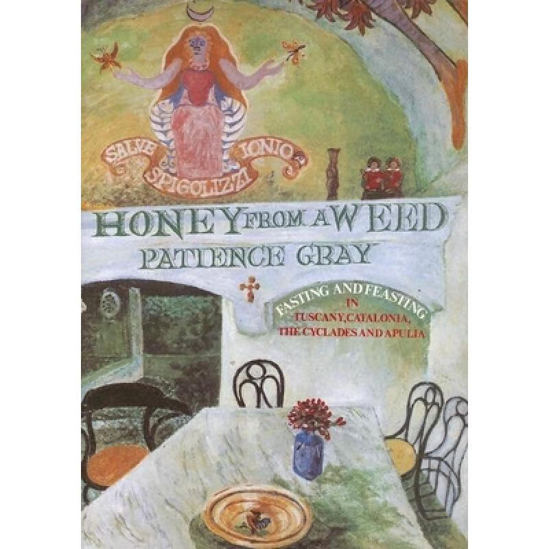 预订 Honey from a Weed: Fasting and Feasting in T...