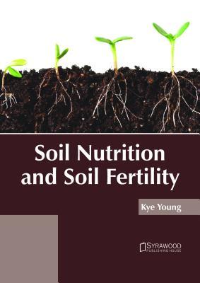 预订Soil Nutrition and Soil Fertility