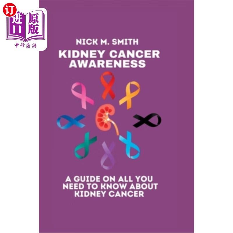 海外直订医药图书kidney cancer awareness: a guide on all you need