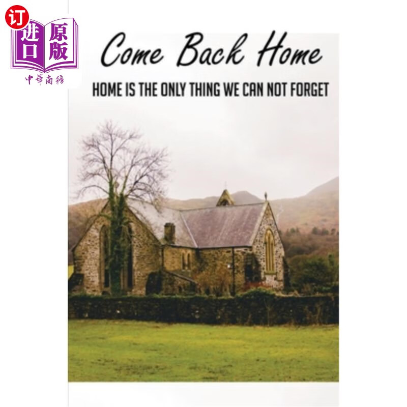 海外直订come back home: home is the only thing we can not forget