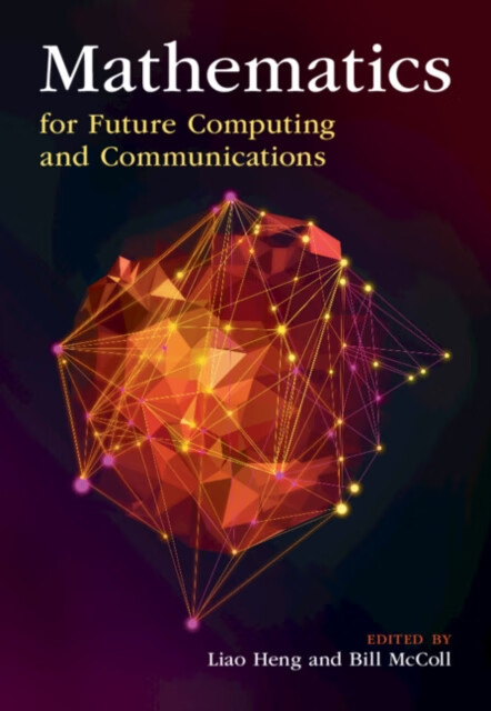 现货Mathematics for Future Computing and Communications