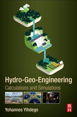 预订Hydro-Geo-Engineering: Calculations and Simulati
