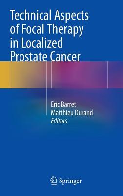 预订Technical Aspects of Focal Therapy in Localized