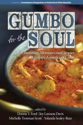 预订 gumbo for the soul: liberating memoirs and stories to
