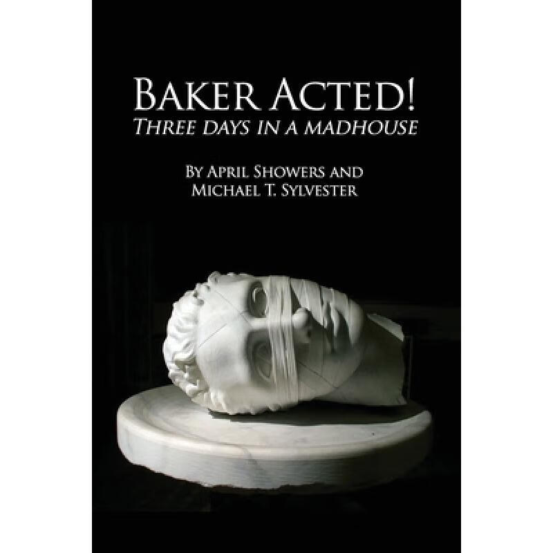 【4周达】baker acted!: three days in a madhouse