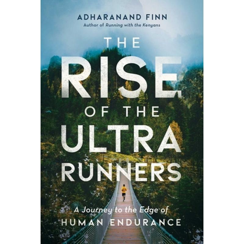 预订 the rise of the ultra runners: a journey to .