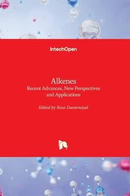预订 Alkenes - Recent Advances, New Perspectives and Applications