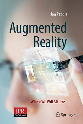 预订Augmented Reality: Where We Will All Live (Softc