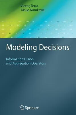预订Modeling Decisions: Information Fusion and Aggre