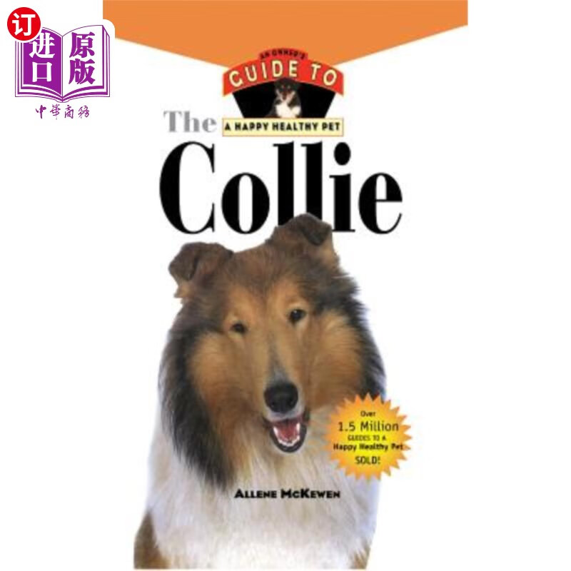 海外直订collie: an owners guide to a happy healthy pet 科利