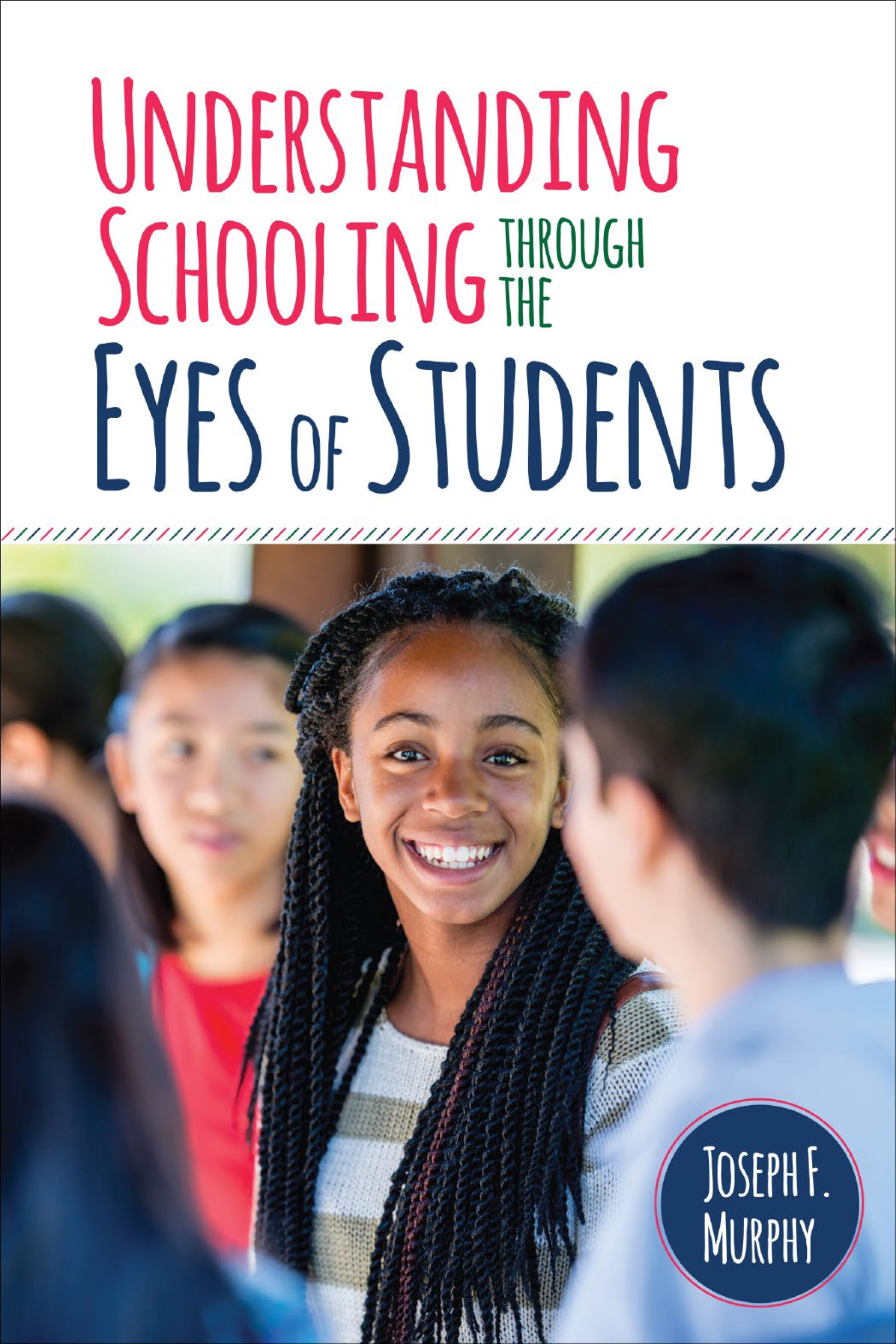 understanding schooling through the eyes of students(推荐pc阅读)