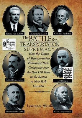 预订The Battle for Transportation Supremacy: How the