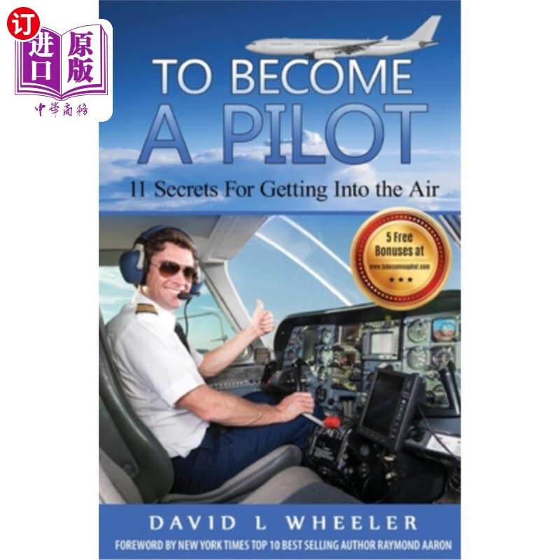 海外直订to become a pilot 11 secrets for getting into the air