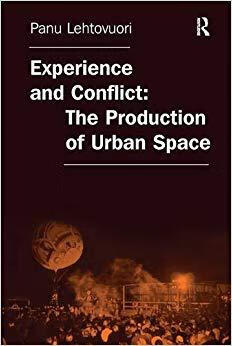 预订 experience and conflict: the production of urban space