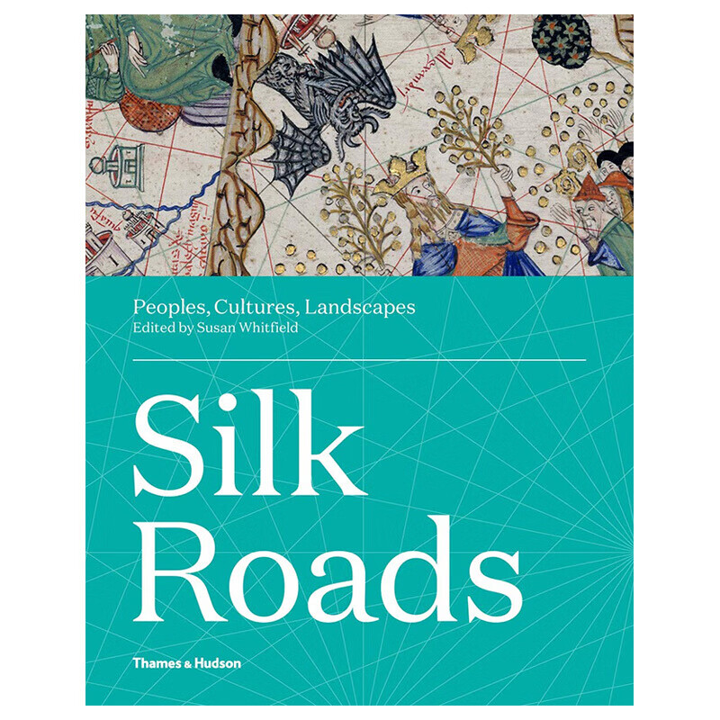 现货silk roads 丝绸之路:民族,文化,风景 历史图像话 英文原版人文