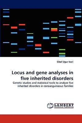 预订Locus and Gene Analyses in Five Inherited Disord