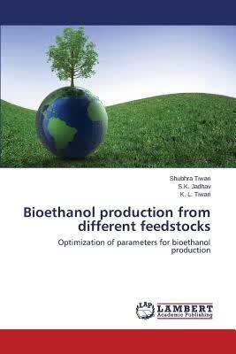 预订Bioethanol Production from Different Feedstocks