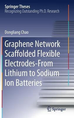 预订Graphene Network Scaffolded Flexible Electrodes-