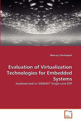 预订Evaluation of Virtualization Technologies for Em