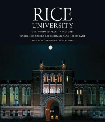 预订 rice university: one hundred years in pictures