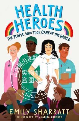 现货 健康英雄 那些照顾世界的人 英文原版 Health Heroes: The Peop