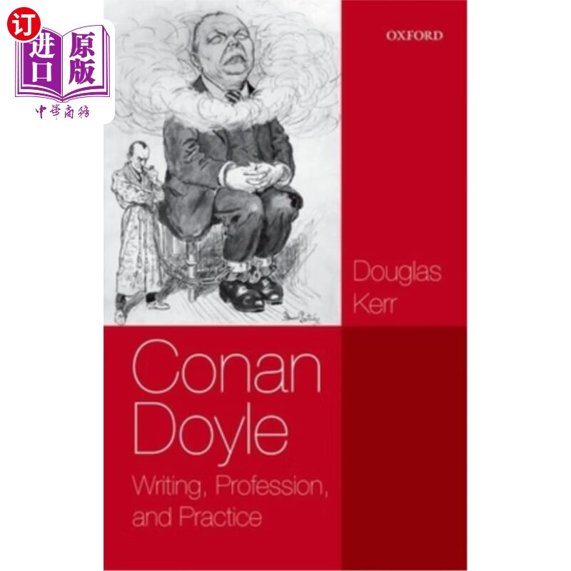 海外直订conan doyle: writing, professi & pract p 柯南·道尔:写作