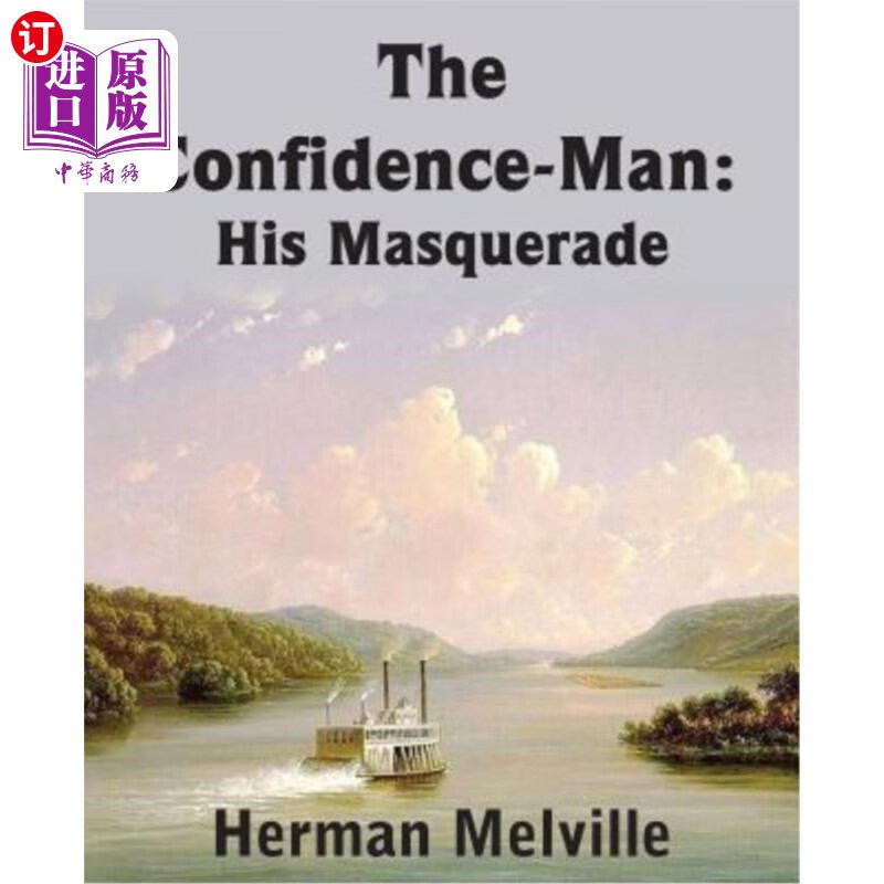 海外直订the confidence-man: his masquerade 自信的人:他的化装舞会