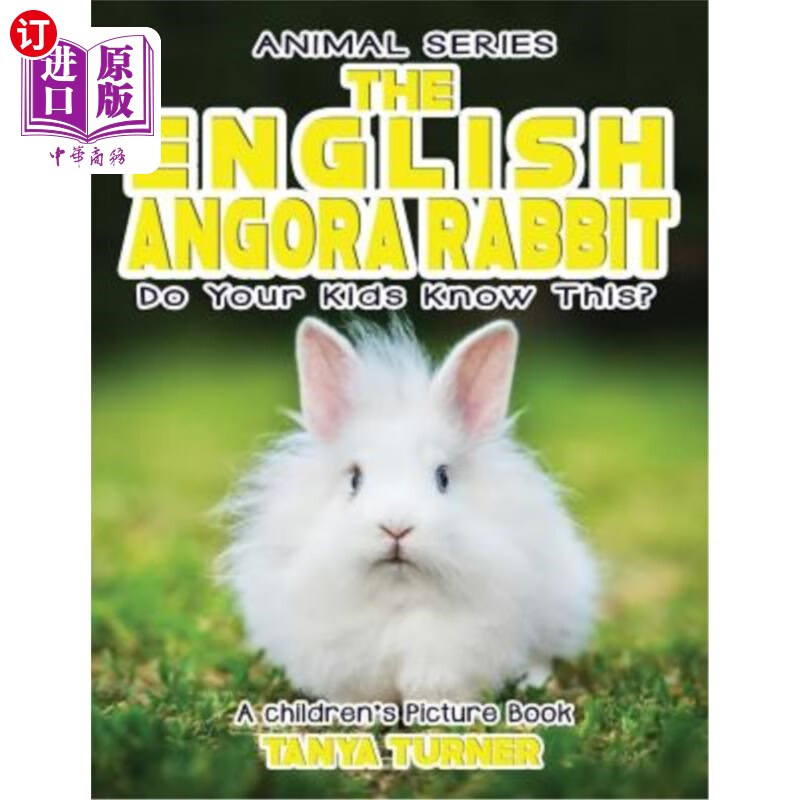 海外直订the english angora rabbit do your kids know this?