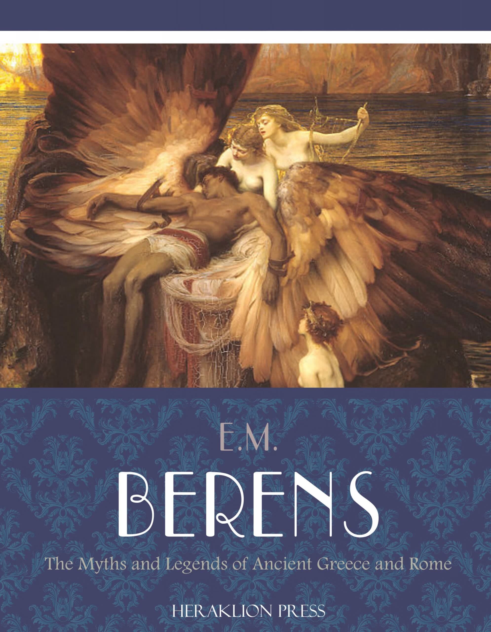 the myths and legends of ancient greece and rome