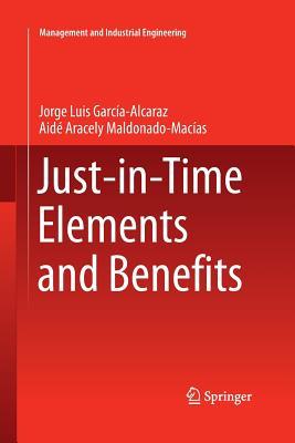 预订Just-In-Time Elements and Benefits
