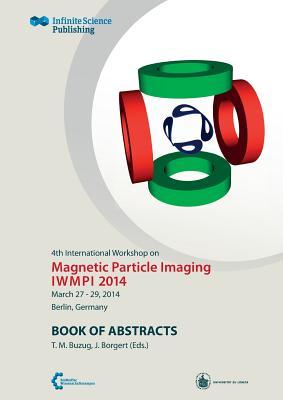 预订4th International Workshop on Magnetic Particle