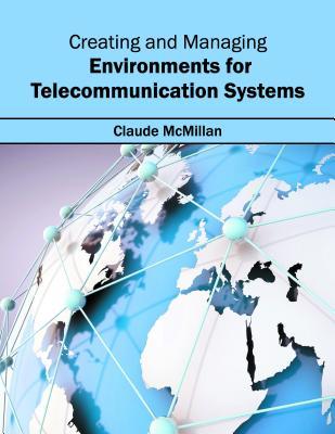 预订Creating and Managing Environments for Telecommu
