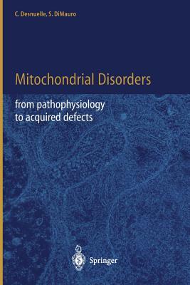 预订Mitochondrial Disorders: From Pathophysiology to