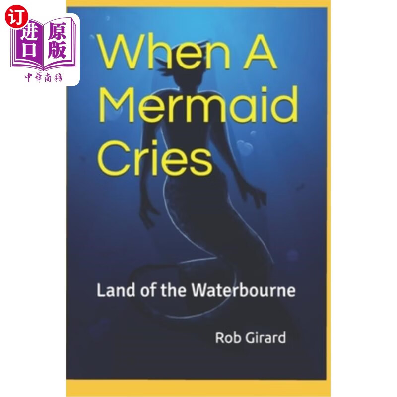 【中商海外直订】when a mermaid cries: land of the water.
