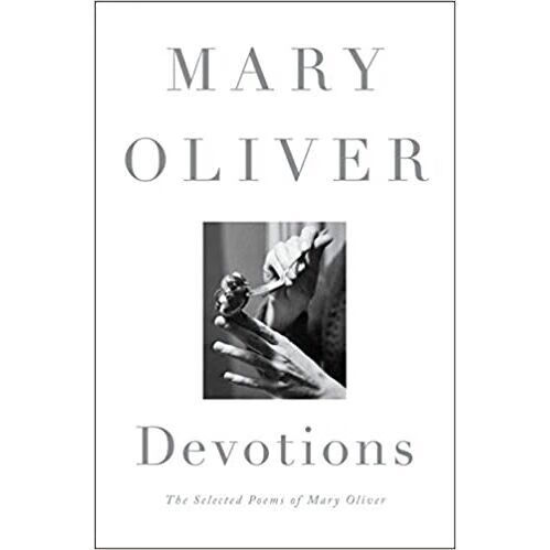 现货Devotions: The Selected Poems of Mary Oliver纸质书