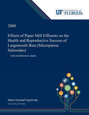 预订Effects of Paper Mill Effluents on the Health an