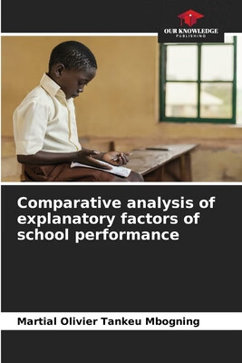 预订 Comparative analysis of explanatory factors of school performance