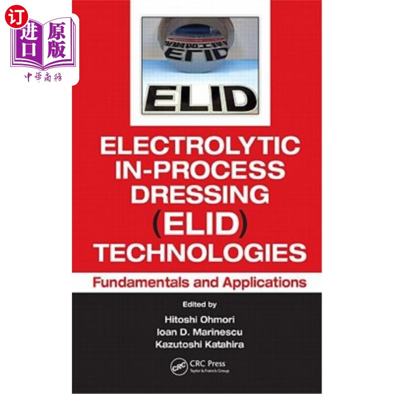 海外直订electrolytic in-process dressing (elid) technologies