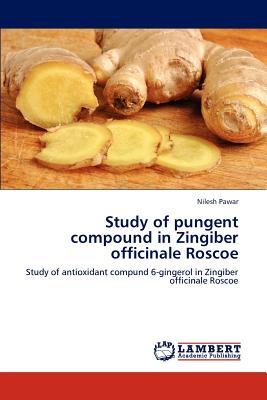 预订study of pungent compound in zingiber officinale
