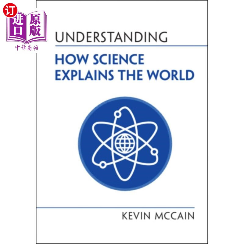 海外直订Understanding How Science Explains the World 理解科学如何解释世界