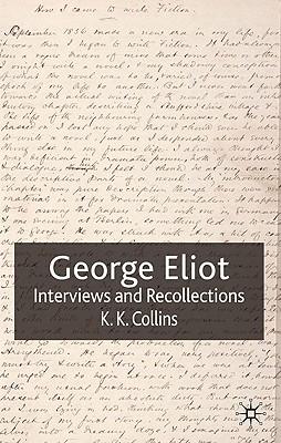 预订 george eliot: interviews and recollections