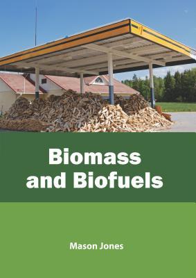 预订biomass and biofuels