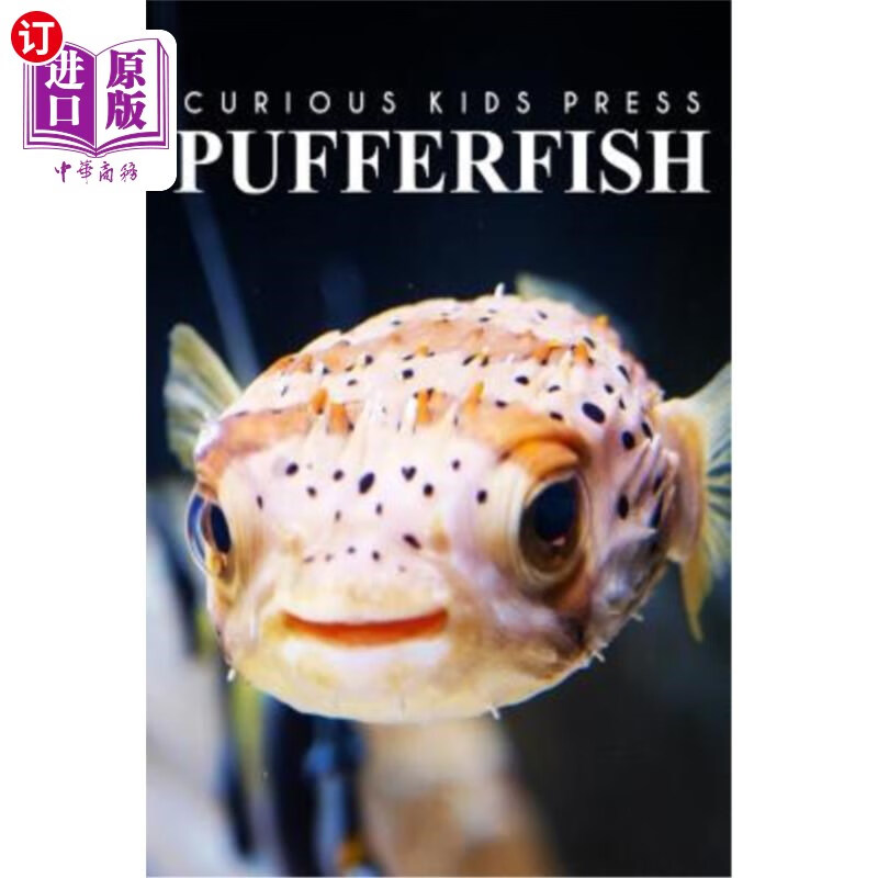 海外直订puffer fish - curious kids press: kids book about