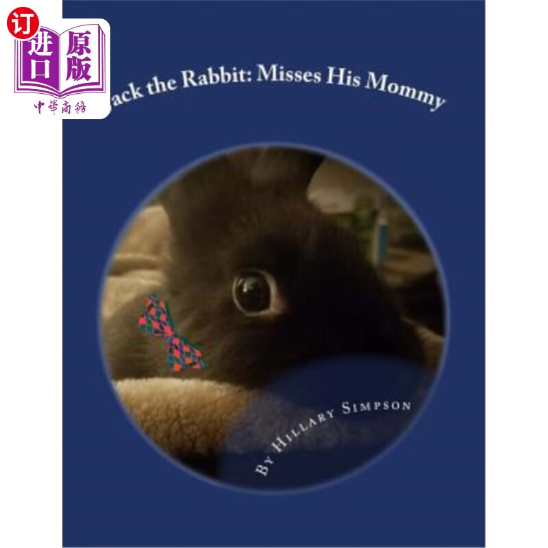 海外直订jack the rabbit: misses his mommy 兔子杰克:想念他的妈妈
