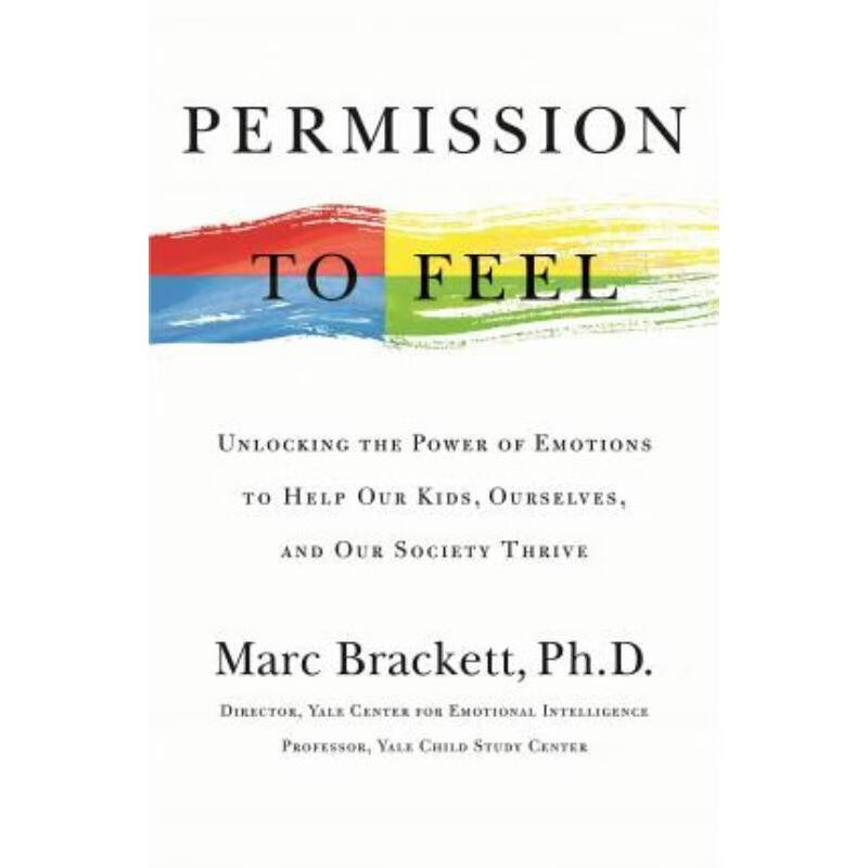 预订permission to feel:unlocking the power of emotions to help