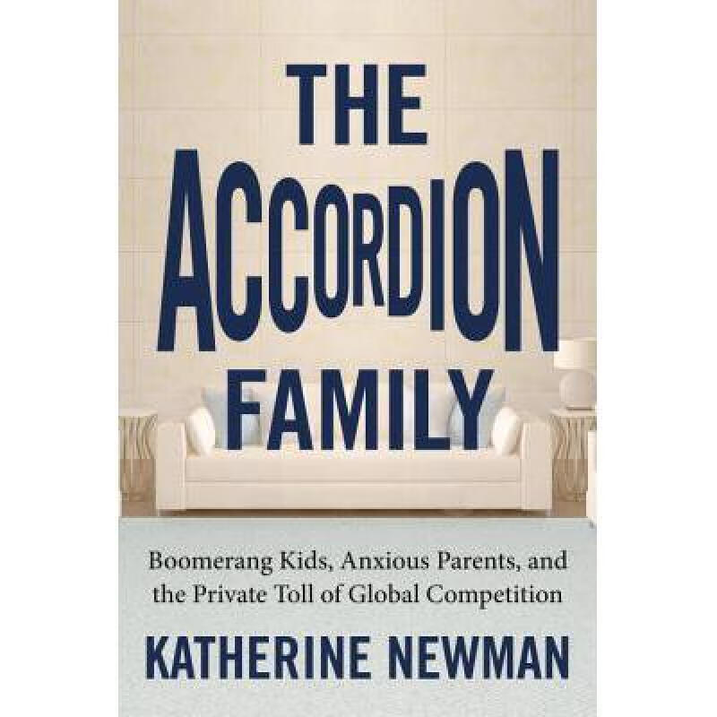 预订 the accordion family: boomerang kids, anxiou. 英文原版