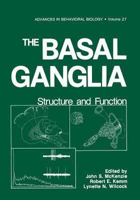 预订The Basal Ganglia: Structure and Function